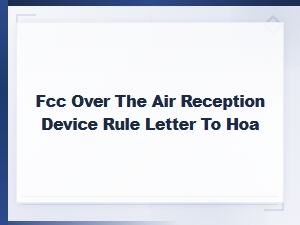 Fcc Otard Rule Dispute Letter Template for Hoa