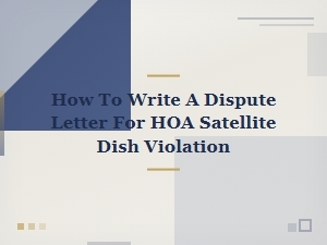 How to Dispute an Hoa Satellite Dish Violation Letter